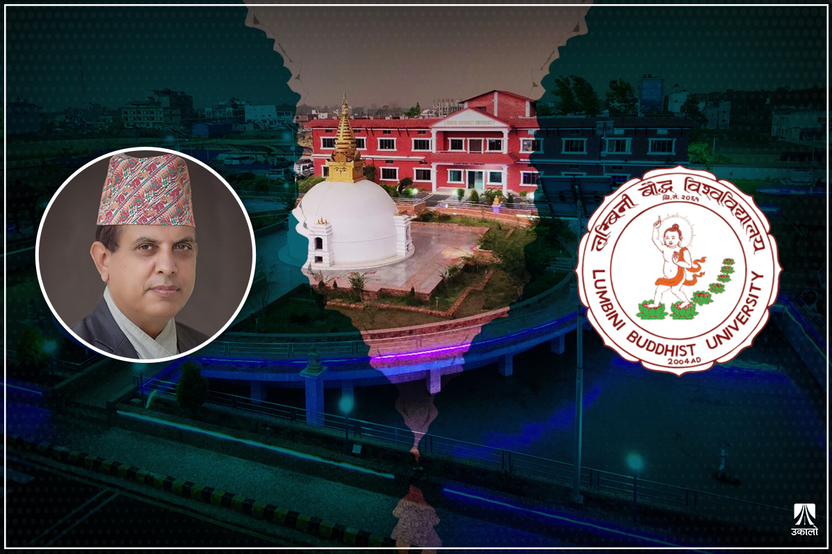 लुम्बिनी बौद्ध विश्वविद्यालय : एउटै व्यक्तिलाई तेस्रो पटक रजिस्ट्रार बनाउन भइरहेको ‘चलखेल’