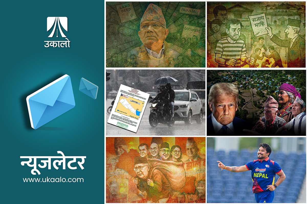 साप्ताहिक ब्रिफिङः पूर्वप्रधानमन्त्री नेपाललाई भ्रष्टाचार मुद्दा, मनसुनमा २० लाख मानिस प्रभावित हुने