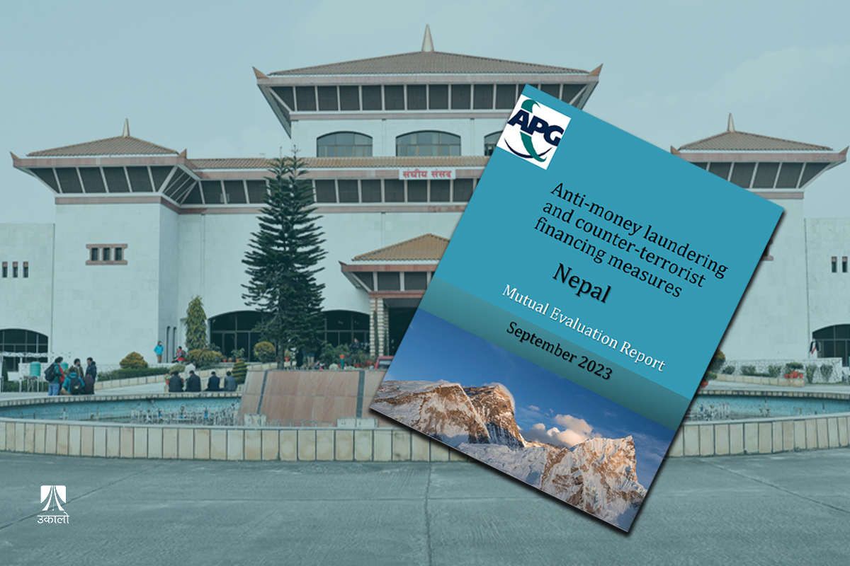 सम्पत्ति शुद्धीकरणबारे एपीजीको निष्कर्ष : नेपालमा भ्रष्टाचार र राजस्व छली प्रमुख चुनौती